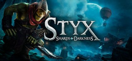 冥河：黑暗碎片/Styx: Shards of Darkness