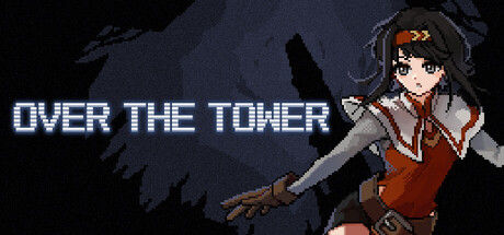 越过高塔/OVER THE TOWER 截图