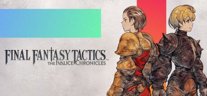 最终幻想战略版 伊瓦利斯战记-虚拟机版/FINAL FANTASY TACTICS - The Ivalice Chronicles