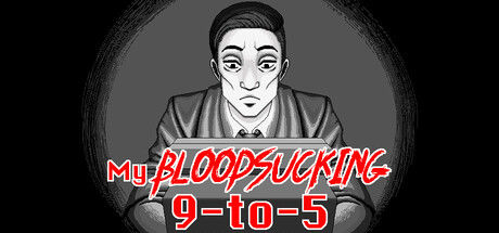 My Bloodsucking 9-to-5 截图