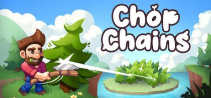 砍树/Chop Chains