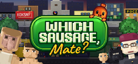 哪种香肠，伙计？/Which Sausage, Mate? 截图
