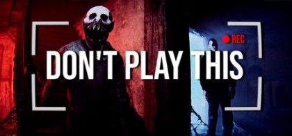 不要玩这个/Don't Play This