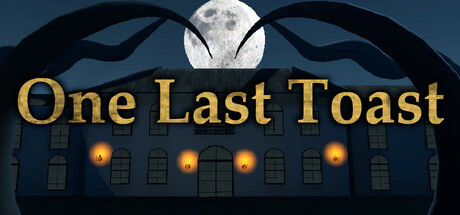 One Last Toast 截图