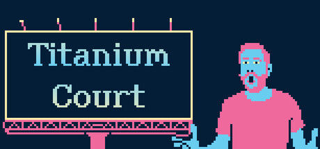 Titanium Court 截图