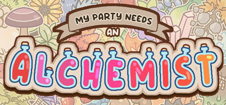 My Party Needs An Alchemist 截图