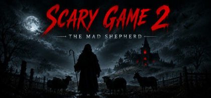 惊悚游戏2：疯狂牧羊/Scary Game 2: The Mad Shepherd