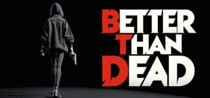 胜过死亡/Better Than Dead