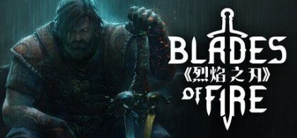 《烈焰之刃》 Blades of Fire