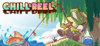 小憩垂钓/Chill & Reel